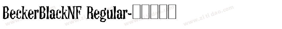 BeckerBlackNF Regular字体转换